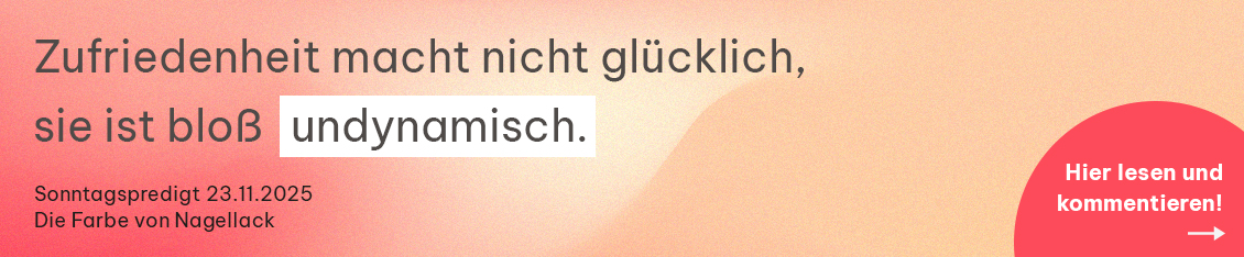 Zitat 2 Desktop 23.11.2025 Sonntagspredigt_Die Farbe von Nagellack