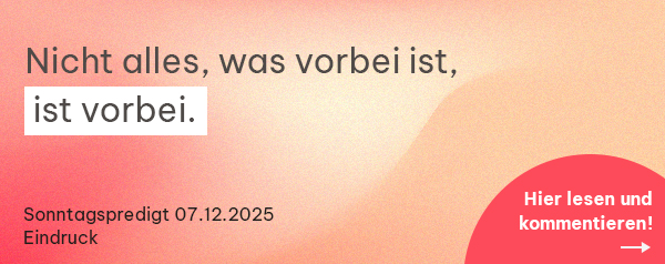 Zitat 1 mobil 07.12.2025 Sonntagspredigt_Eindruck